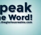 Speak (Preach) the Word!