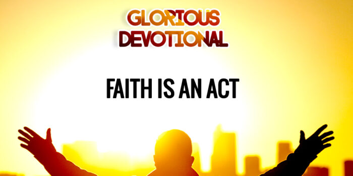 Faith is an Act