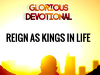 Reign As Kings In Life