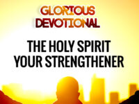 The Holy Spirit, Your Strengthener