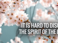 It is Hard to Disobey the Spirit of the Lord