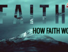 how faith works
