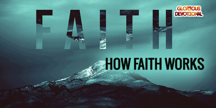 how faith works