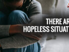 there are no hopeless situations