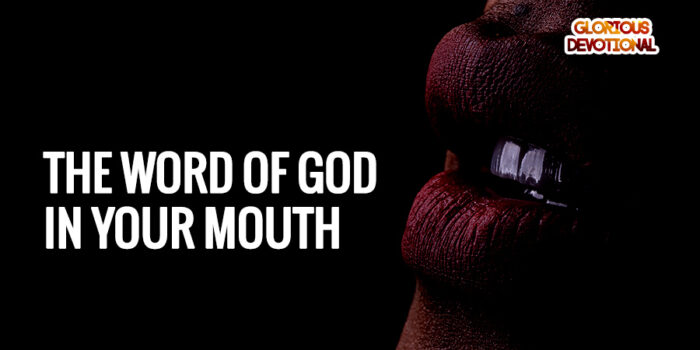 the word of God in your mouth